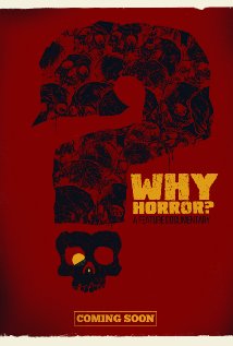 Why Horror? - Cartazes