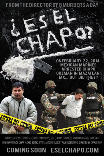 Es El Chapo? - Julisteet