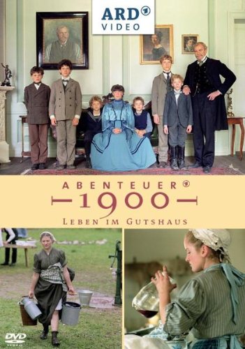 Abenteuer 1900 – Leben im Gutshaus - Plakáty
