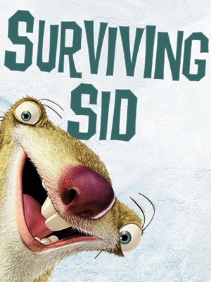 Surviving Sid - Cartazes
