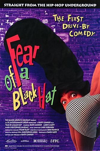 Fear of a Black Hat - Carteles