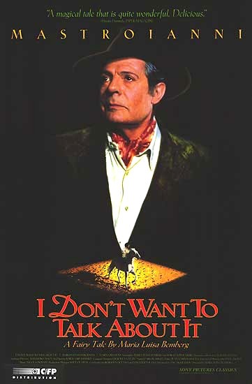 I Don't Want to Talk About It - Posters