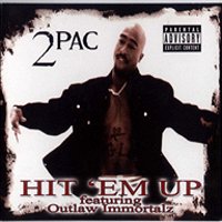 Tupac Shakur feat. Outlawz: Hit 'Em Up - Affiches