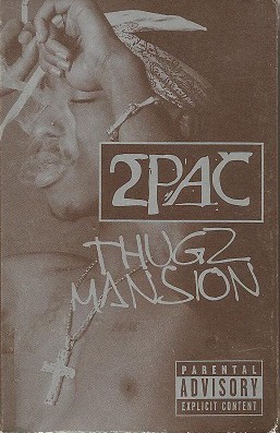Tupac Shakur feat. Nas, J. Phoenix: Thugz Mansion - Plakaty