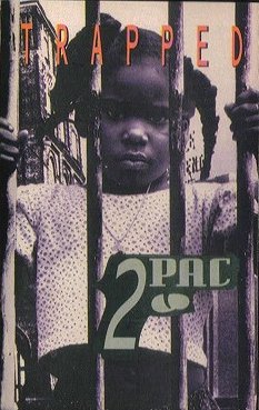 Tupac Shakur: Trapped - Plakátok
