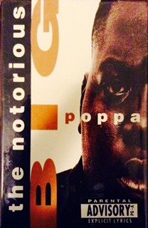 The Notorious B.I.G.: Big Poppa - Plakáty
