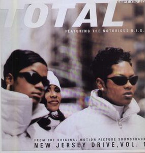 Total feat. The Notorious B.I.G.: Can't You See - Affiches
