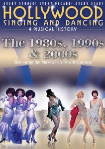 Hollywood Singing & Dancing: A Musical History - 1980s, 1990s and 2000s - Carteles