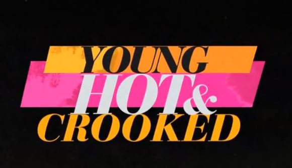 Young, Hot & Crooked - Plakate