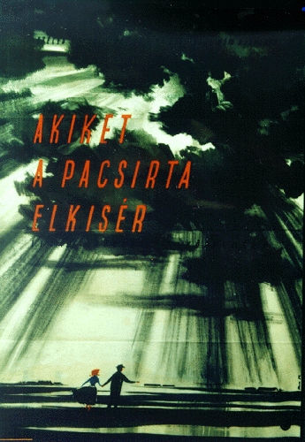 Akiket a pacsirta elkísér - Julisteet