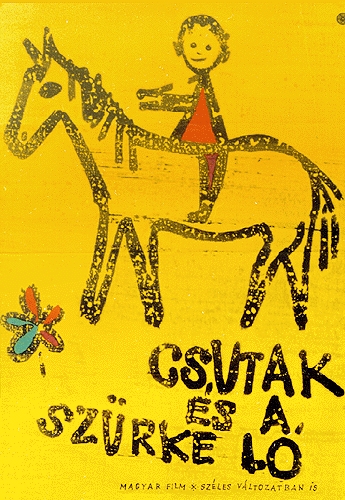 Csutak és a szürke ló - Plakate