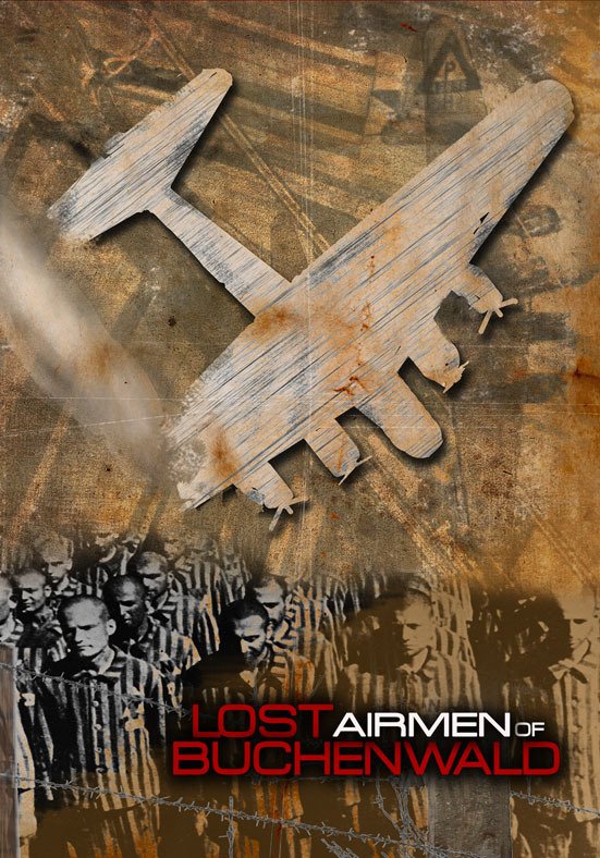 Lost Airmen of Buchenwald - Affiches