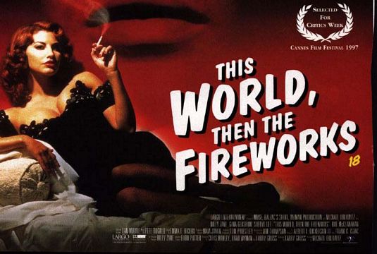 This World, Then the Fireworks - Cartazes