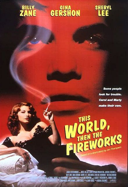 This World, Then the Fireworks - Plakátok