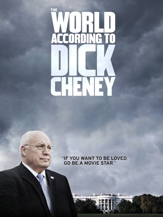 Dick Cheney szerint a világ - Plakátok