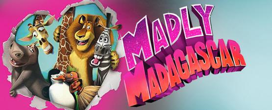 Madly Madagascar - Carteles