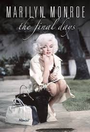 Marilyn Monroe: The Final Days - Plakátok