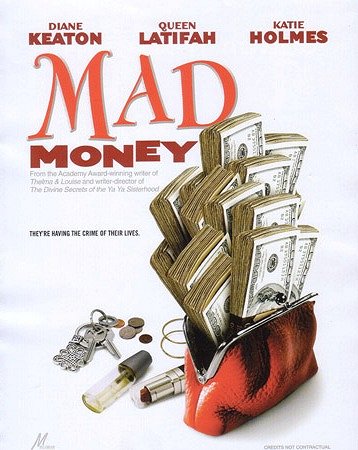 Mad Money - Hulluna rahaa - Julisteet
