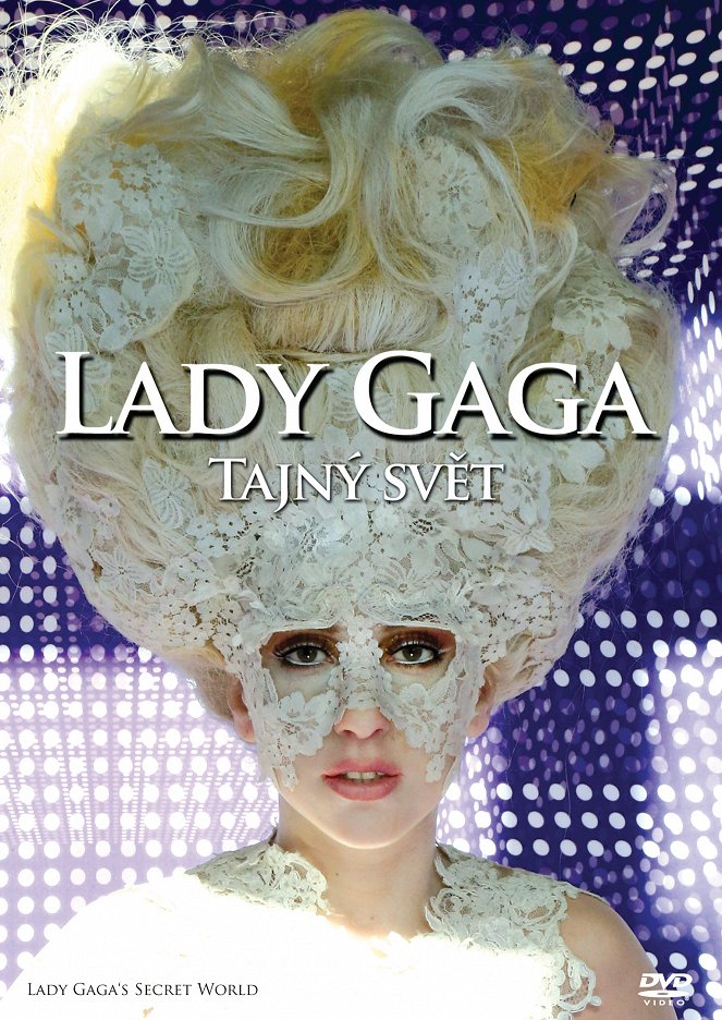Lady Gaga: Tajný svět - Plakáty