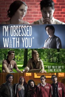 I'm Obsessed with You: But You've Got to Leave Me Alone - Affiches