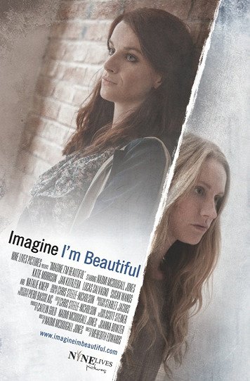 Imagine I'm Beautiful - Plakate