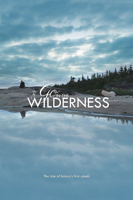 Go in the Wilderness - Plakate