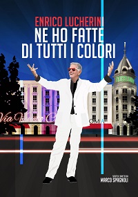 Enrico Lucherini: Ne ho fatte di tutti i colori - Posters