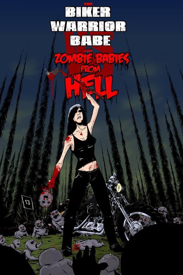 The Biker Warrior Babe vs. The Zombie Babies from Hell - Plakátok