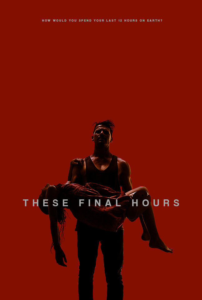 These Final Hours - Julisteet