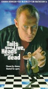 Tails You Live, Heads You're Dead - Posters