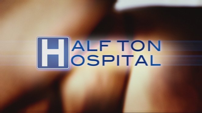 Half Ton Hospital - Plakate