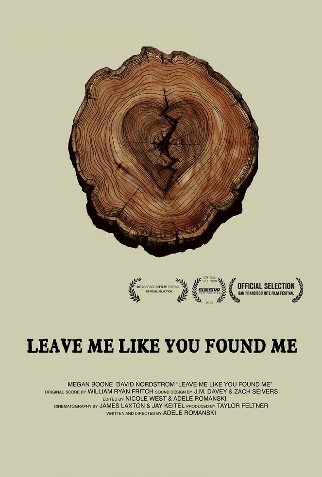 Leave Me Like You Found Me - Carteles