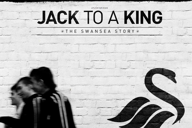 Jack to a King - The Swansea Story - Carteles