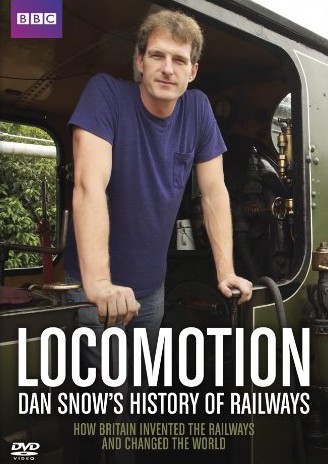 Locomotion: Dan Snow's History of Railways - Carteles