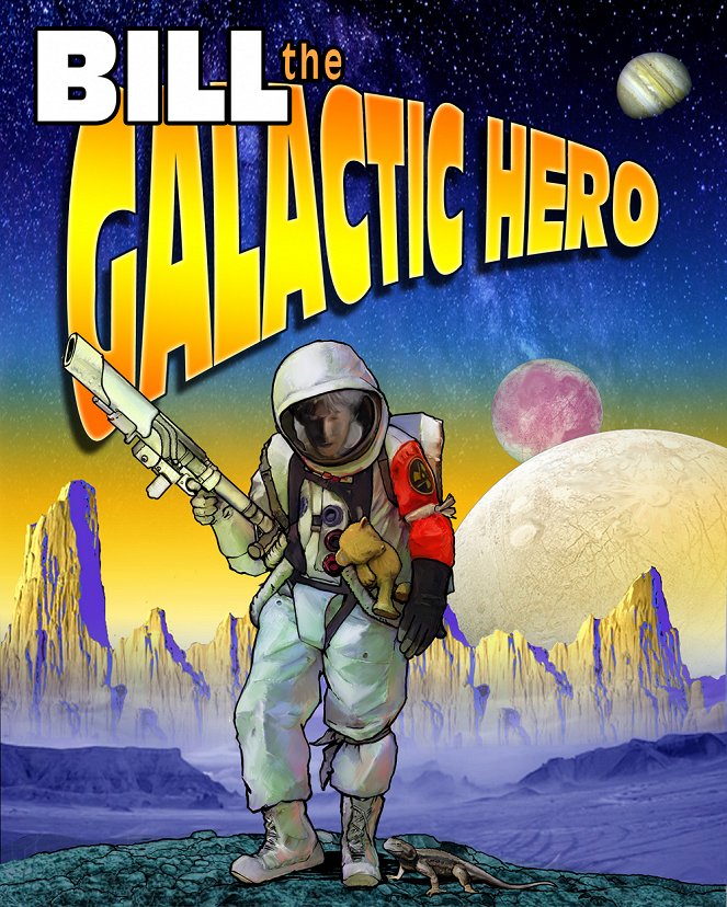 Bill the Galactic Hero - Affiches
