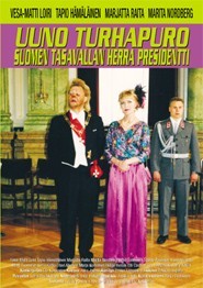 Uuno Turhapuro, Suomen tasavallan herra presidentti - Posters