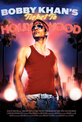 Bobby Khan's Ticket to Hollywood - Carteles