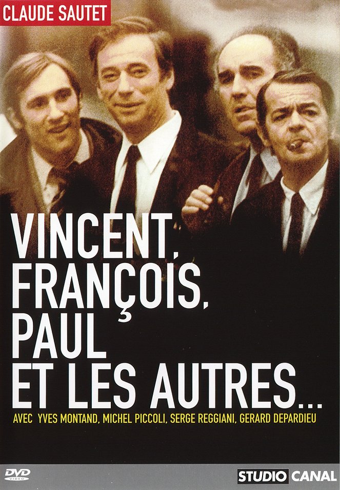 Vincent, François, Paul... et les autres - Posters