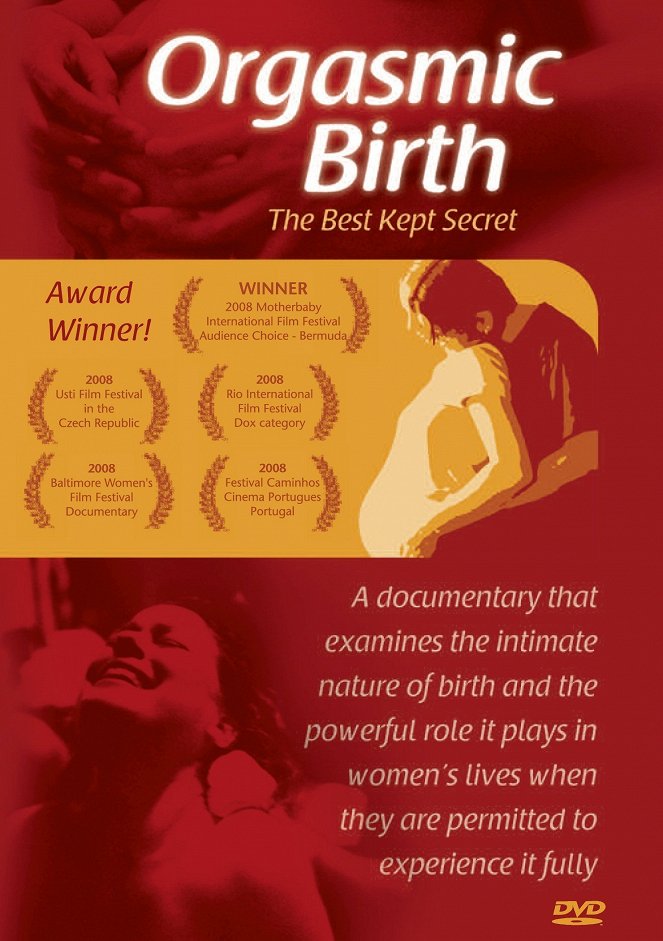 Orgasmic Birth: The Best-Kept Secret - Plakate