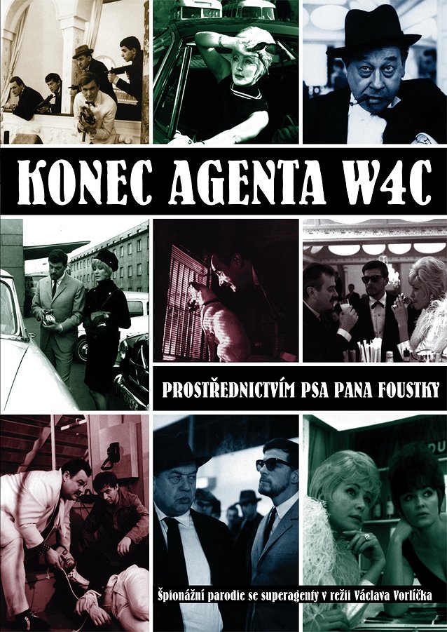 Konec agenta W4C prostřednictvím psa pana Foustky - Plakáty