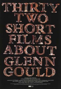 Thirty Two Short Films About Glenn Gould - Plakaty