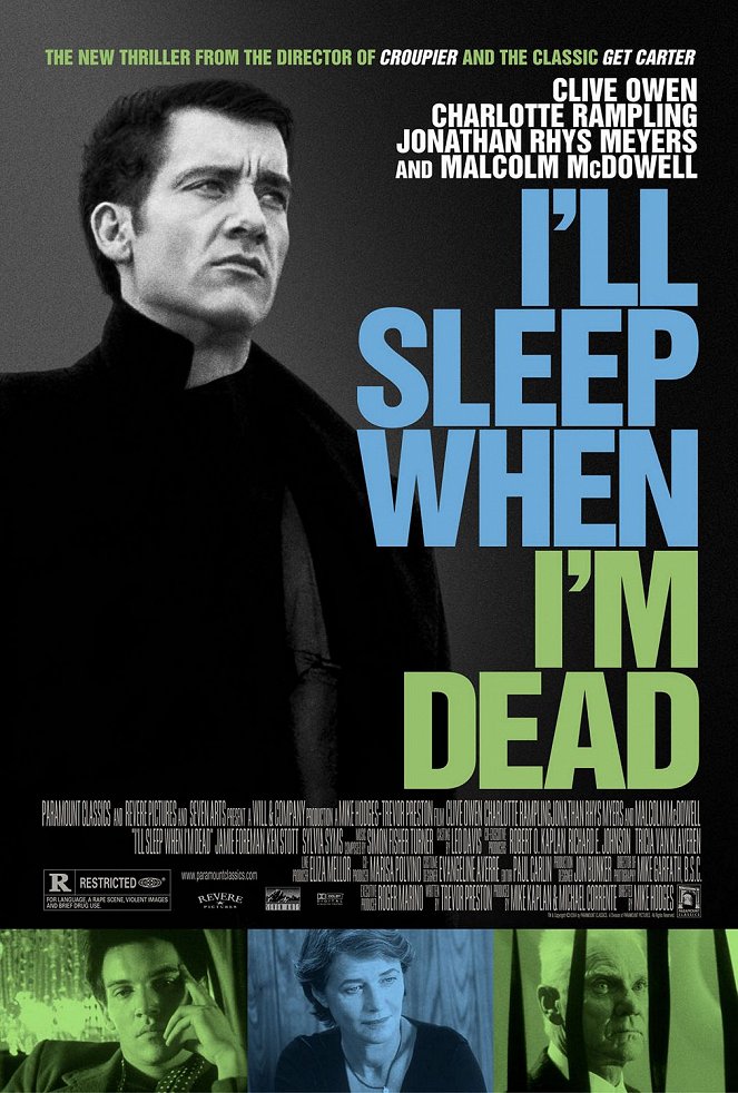 I'll Sleep When I'm Dead - Plakátok