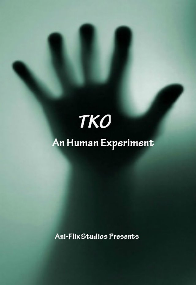 TKO an Human Experiment - Affiches