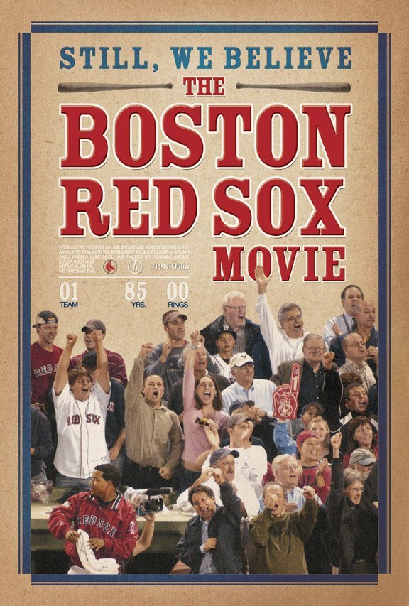 Still We Believe: The Boston Red Sox Movie - Julisteet