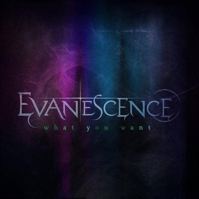 Evanescence: What You Want - Julisteet