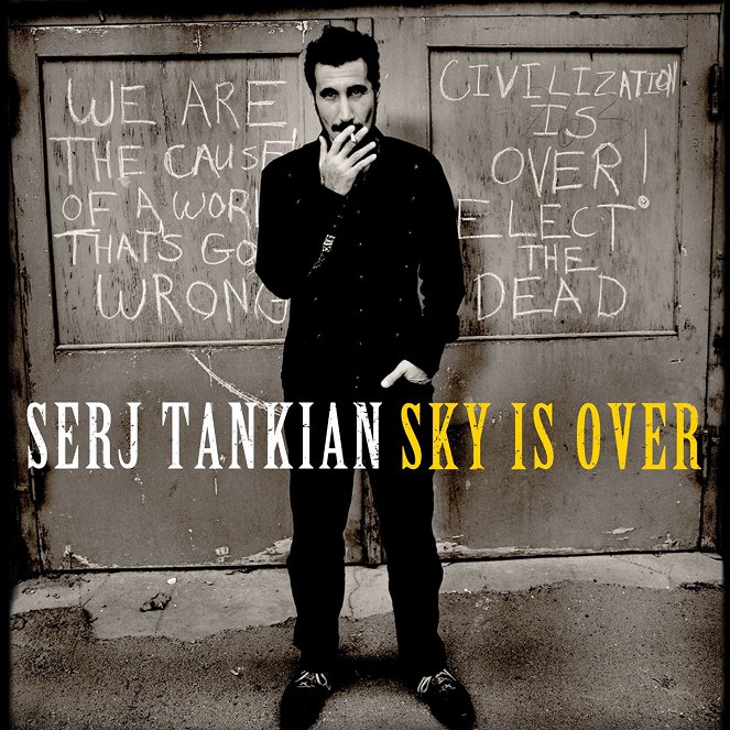 Serj Tankian - Sky Is Over - Julisteet