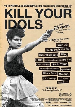 Kill Your Idols - Plakate