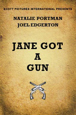 Jane Got A Gun - Julisteet