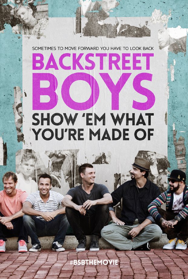 Backstreet Boys: Show 'Em What You're Made Of - Cartazes