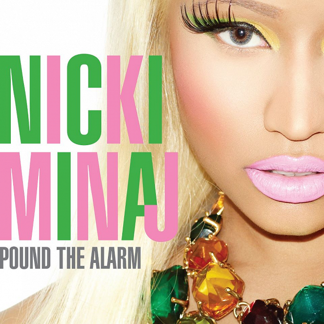 Nicki Minaj - Pound The Alarm - Plagáty